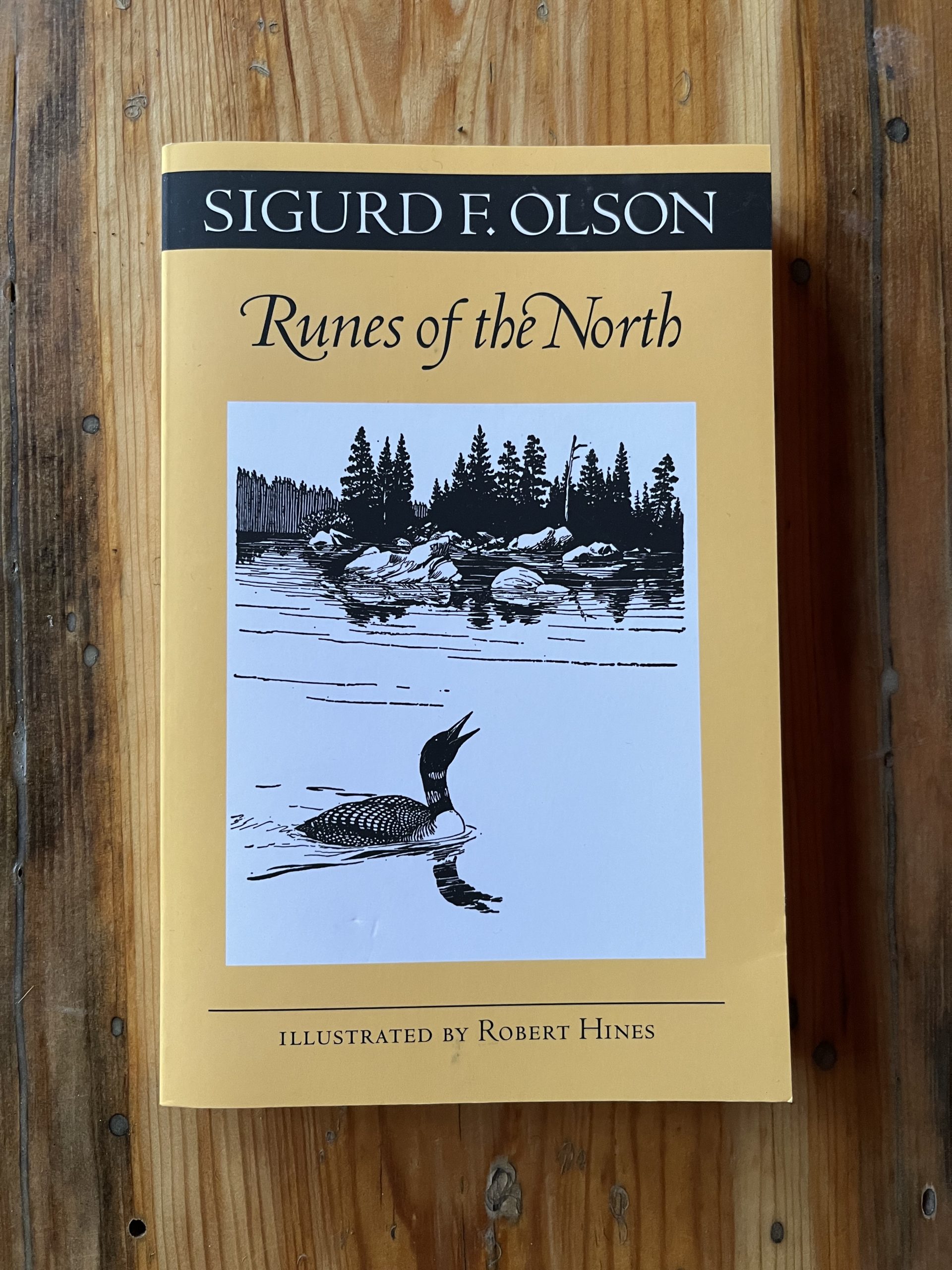 Runes of the North, By Sigurd F. Olson - Sawbill Canoe Outfitters